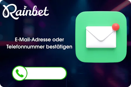 E-Mail-Adresse oder Telefonnummer bestätigen Rainbet